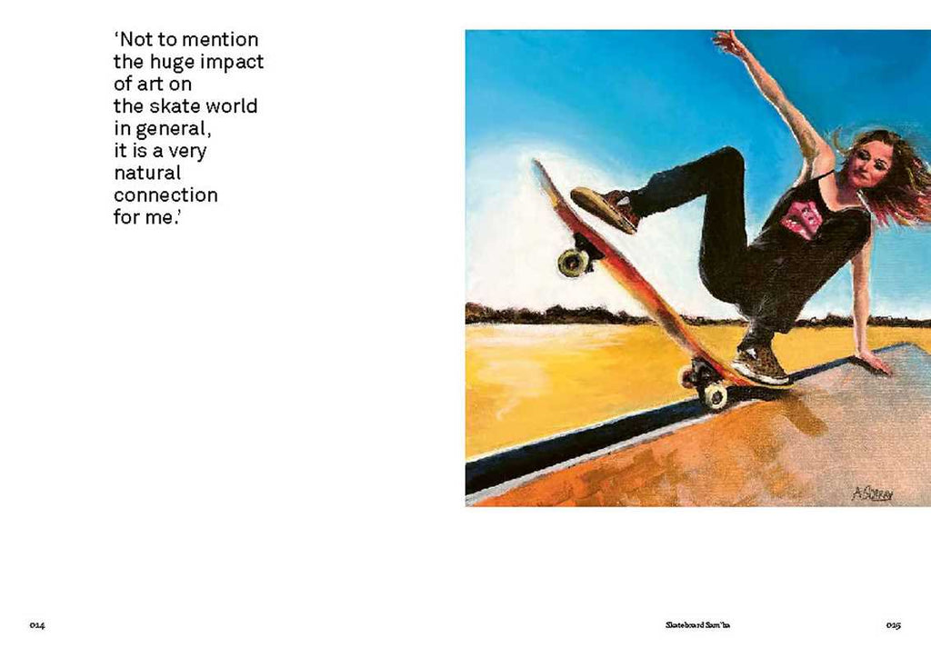 Skate & Art by Michele Addelio: Paperback; 256 pages / English