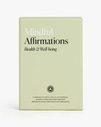 Mindful Affirmations: Health & Well-being (with Wooden Stand)
